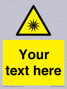 Custom Optical Radiation Sign